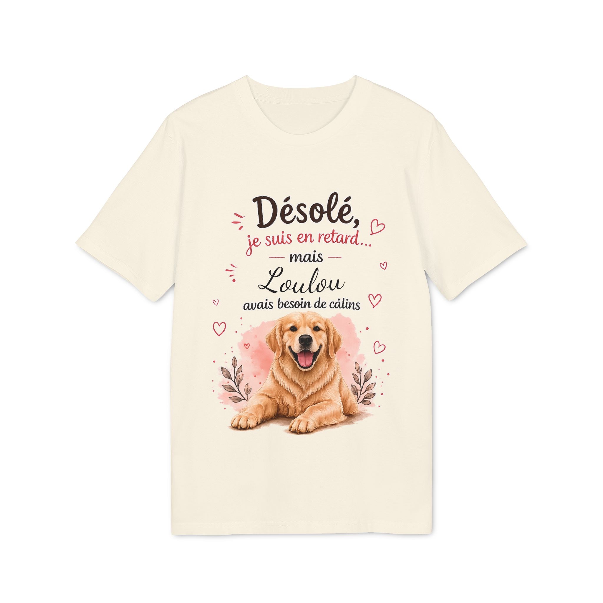 T-shirt Golden Retriever « Désolé je suis en retard… » personnalisable
