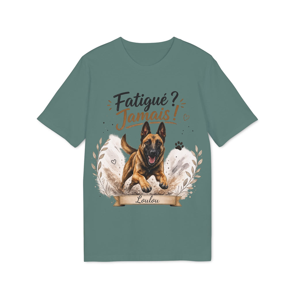 T-shirt Malinois « Fatigué ? Jamais ! » Personnalisable
