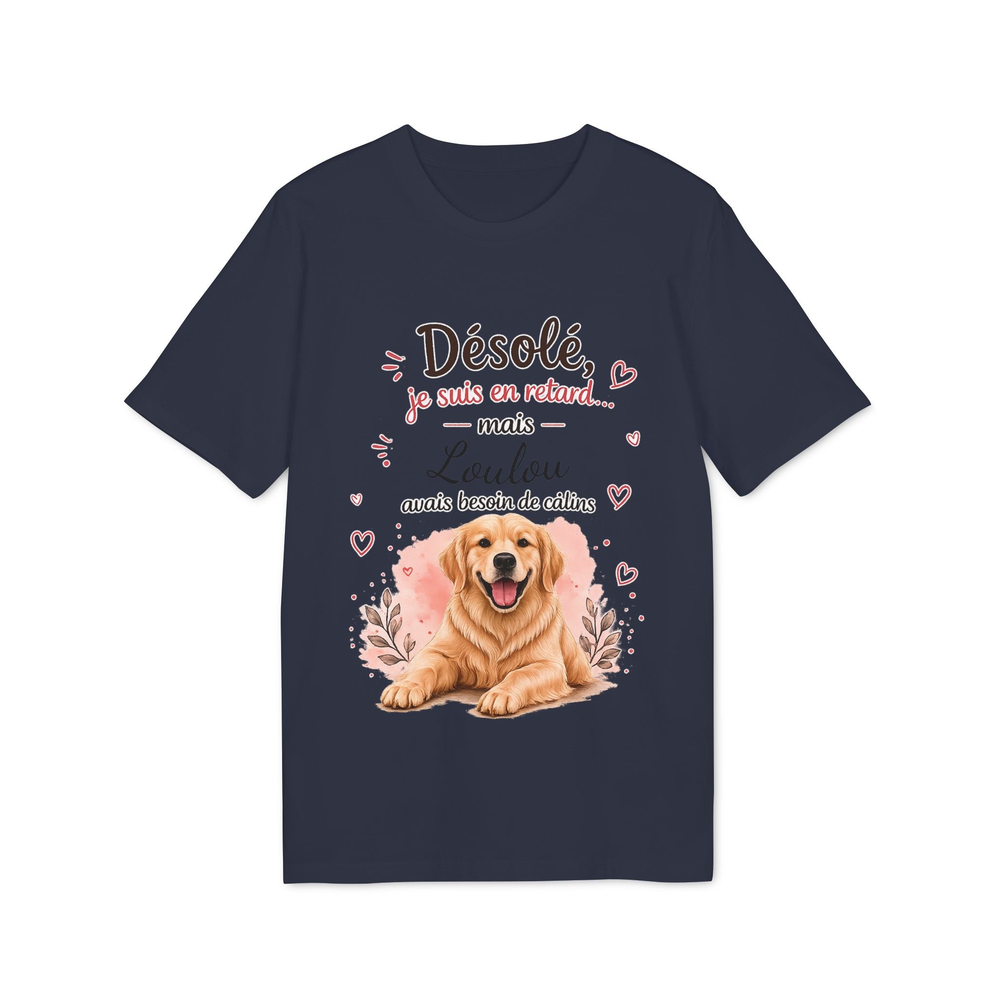 T-shirt Golden Retriever « Désolé je suis en retard… » personnalisable