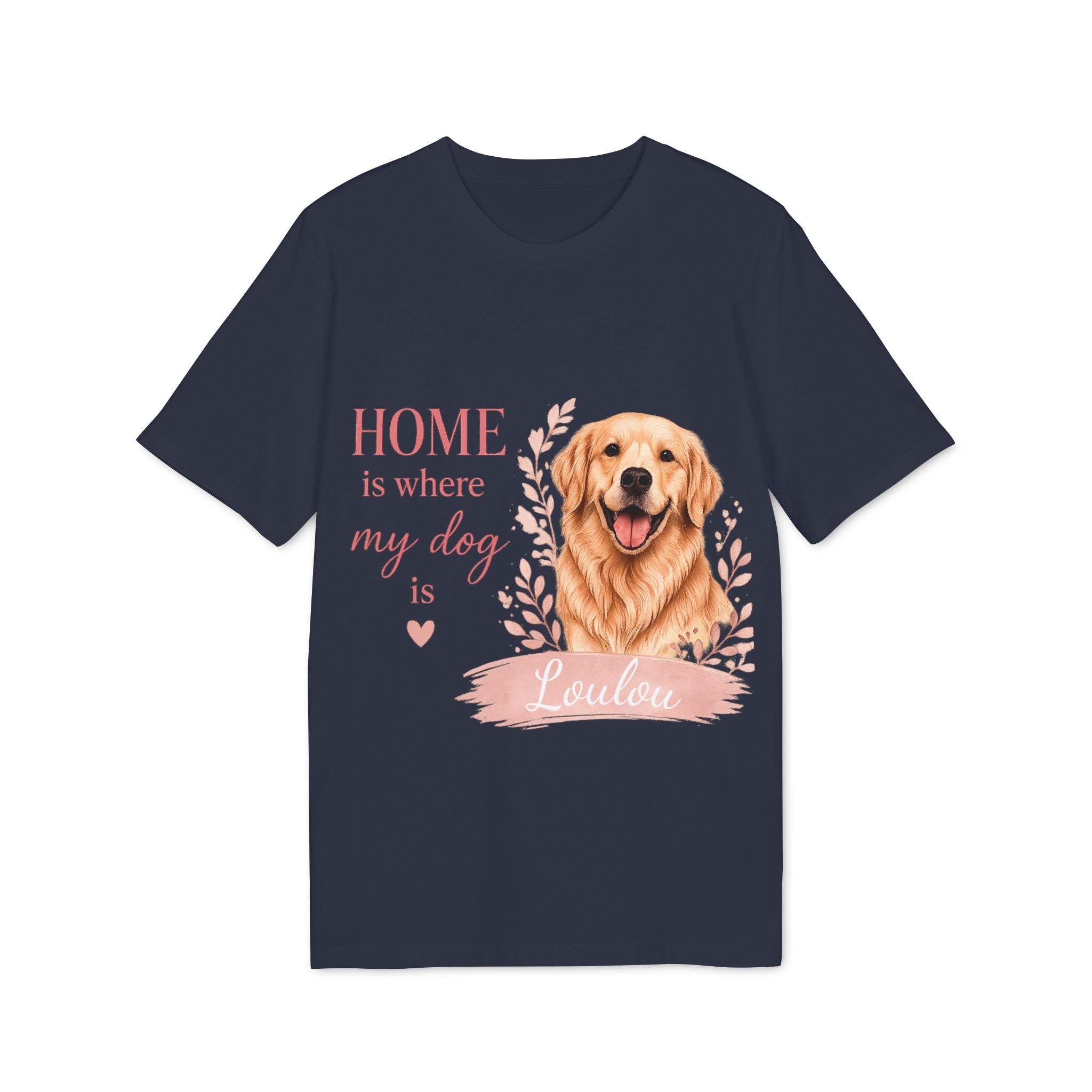 T-shirt Golden Retriever “Home is where my dog is” Personnalisable